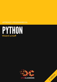 Vous découvrirez dans ce livre, conçu pour les débutants, tout ce dont vous avez besoin pour programmer, des bases à la bibliothèque standard, en passant par la programmation. Amazon Fr Apprenez A Programmer En Python 2e Le Goff Vincent Livres