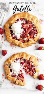 Strawberry Rhubarb Galette Food Duchess Recipe No Bake Summer Desserts Fruity Desserts Strawberry Rhubarb