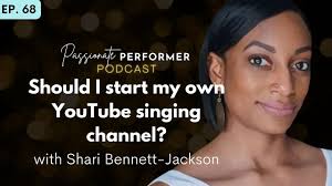 Ep. 68: Should I Start My Own YouTube Channel with Shari Bennett-Jackson