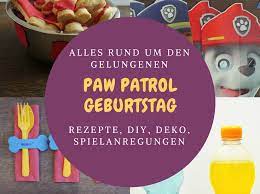 Mit meinem sohn das spiel ausgetestet. Paw Patrol Geburtstag Deko Essen Getranke Spiele