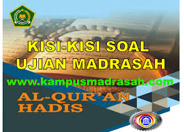 Kisi kisi kelas iv al qur an hadits docx. Kisi Kisi Um Al Qur An Hadis Tingkat Ma Tahun 2021