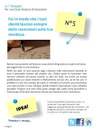 Ecco alcuni dei siti piu' importanti nel mondo, in cui proprietari e amministratori possono inserire annunci di affitto case vacanze gratis. 7 Strategie Per Una Casa Vacanza Di Successo