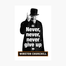 We did not find results for: Winston Churchill Never Never Never Give Up Poster Von Tigerdaver Redbubble