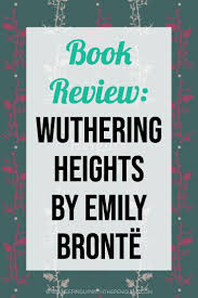 Book Review Wuthering Heights By Emily Bronte Classic Books Feminist Fiction Classic Books Wuthering Heights Book Blogger