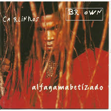 Listen to music from carlinhos brown like a namorada, sapo cai & more. Alfagamabetizado By Carlinhos Brown Cd With Pycvinyl Ref 116660930