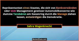 Wenn sie fragen zum widerspruch, zur pflegeeinstufung, zur organisation der häuslichen pflege. Sahra Wagenknecht Reprasentanten Eines Staates Die Sich V
