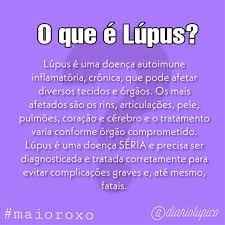 maioroxo maioroxo2019 eulutopelaconscientizacaodolupus lupuseritematososistemico doencasautoimunes doencascroni lupus doencas autoimunes o que e lupus