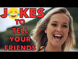 We love funny jokes for kids! Jokes To Tell Your Friends To Make Them Laugh Funniest Joke Youtube