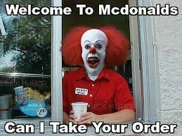 We All Float Down Here Clowns Funny Funny Horror Mcdonalds Meme