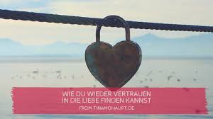 Wir unterstützen sie dabei, vertrauen in sich und in ihre umwelt zu entwickeln und erst einige jahre später kommen sie in den kindergarten und schließlich in die schule. Wie Du Wieder Vertrauen In Die Liebe Finden Kannst Selbstwert Manufaktur