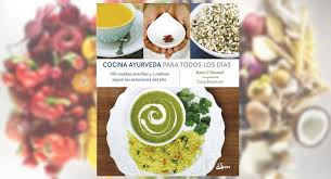 Las recetas de comida y cocina fáciles, de toda la vida. Novedad Libreria Cocina Ayurveda Para Todos Los Dias Ecocentro