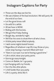 Instagram Captions For Party Funny Instagram Captions Instagram Quotes Captions Witty Instagram Captions