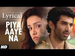 Piya Aaye Na" Aashiqui 2 Full Song with Lyrics
