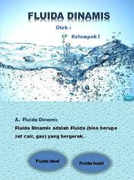Tak termampatkan terjadi jika fluida yang. Fluida Dinamis Ppt