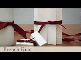 How To Videos For Perfect Ribbon Tying Make Your Big Day Fun And Memorable With Wedding Ideas And Inspiration From Inv French Knot Cards Handmade Invitations