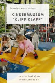Das Kindermuseum Klipp Klapp Im Vier Jahreszeiten Park Oelde Grosser Spass Fur Kleines Geld Kindermuseum Klippklapp Kinder Museum Kleinkind Reise Museum