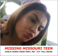 HELP FIND HER. SHARE THIS. Police are asking for your help to find this  missing 16-year-old. Carla Chiric was last seen Sunday in Troy, Missouri.  She is described as 5' tall and