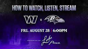 How to Watch, Listen, Live Stream Commanders vs. Ravens, Preseason Week 3