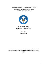 Tersedia pembahasan soal dan kumpulan kunci jawaban tematik sd/mi kelas 1 2 3 4 5 6, subtema 1 subtema 2 subtema 3 subtema 4 subtema 5 subtema 6, kegiatan berbasis proyek. Modul Pjj Bahasa Indonesia Kelas 9 Semester Genap Ok Unduh Buku 1 50 Halaman Pubhtml5