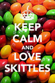 skittles forever even paranormal investigators turn to the light from time to time skittles porter biggleswade s fa keep calm signs keep calm posters calm
