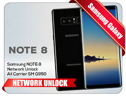 How to unlock samsung galaxy note 8? Samsung Note 8 Network Unlock All Carrier Sm N950 Easy Fast And Reiliable
