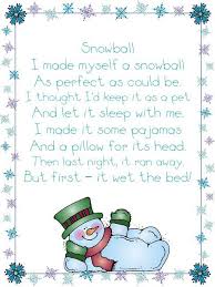John Mark Recited This Snowball Poem To The Audiences After Each Best Christmas Pageant Ever Production Oh Preschool Songs Christmas Poems Winter Kindergarten
