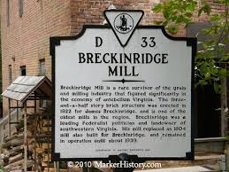 Breckenridge Mill D 33 Marker History Botetourt County Virginia History Breckenridge