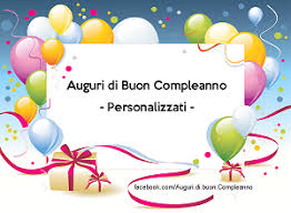 Auguri Di Buon Compleanno Personalizzati Auguri Di Buon Compleanno Buon Compleanno Auguri Di Compleanno