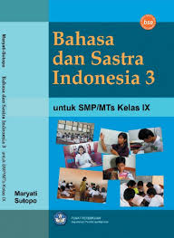 Check spelling or type a new query. Download Buku Siswa Ktsp Smp Dan Mts Kelas 9 Bahasa Dan Sastra Indonesia 3 Operator Sekolah