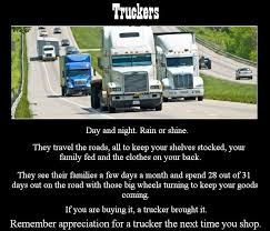 The Trucker And His Wife Trucker Quotes Big Rig Trucks Trucks