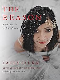The Reason: How I Discovered a Life Worth Living : Sturm, Lacey, Gilbert,  Tavia: Amazon.sg: Books