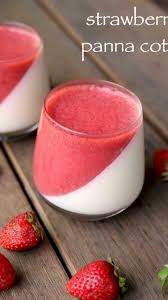 Strawberry Panna Cotta Recipe Strawberry Panna Cotta Without Gelatin Video Recipe Video In 2020 Strawberry Panna Cotta Recipe Panna Cotta Recipe Strawberry Panna Cotta