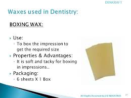 Pick any wax beads italwax for this procedure. Product Catalogue 1 The Pioneer Of Specialty Dental Wax 3the Pioneer Of Specialty Dental Wax 2 About Us 4about Us 3 Quality 5quality 4 Infrastructure 6infrastructure Ppt Download