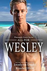 Get notified when villainess happy ending is updated. All For Wesley Pineapple Grove 2 By Jocelynn Drake