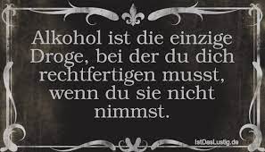 Check spelling or type a new query. Die Besten 84 Alkohol Spruche Auf Istdaslustig De