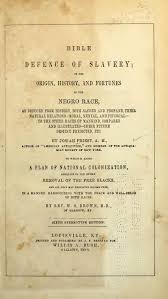 Calameo Bible Defence Of Slavery Or The Origin History And Fortunes Of The Negro Race 1851