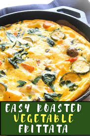 Roasted Vegetable Frittata Recipe Vayia S Kitchen Recipe Vegetable Frittata Recipes Frittata Recipes Roasted Vegetable Frittata