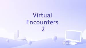 Virtual Encounters 2_Baiduwiki