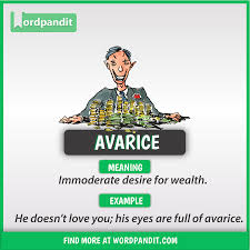 Meaning Of Avarice Learn English Vocabulary Learn English Words English Vocabulary Words