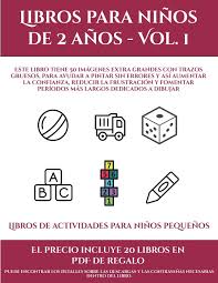 Hoy hemos preparado unos cuadernos de actividades para niños de 3, 4 y 5 años. Libros De Actividades Para Ninos Pequenos Libros Para Ninos De 2 Anos Vol 1 Este Libro Tiene 50 Imagenes Extra Grandes Con Trazos Gruesos Para Fomentar Periodos Mas L 8