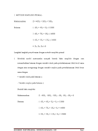 Untuk 1 unit produk a membutuhkan 2 unit bahan i dan 1 unit bahan ii sedangkan untuk 1 unit produk b membutuhkan 3 unit. Soal Latihan Metode Simpleks Maksimasi