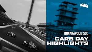Indianapolis — friday marks carb day at the indianapolis motor speedway. 2020 Indianapolis 500 Carb Day Practice Highlights Youtube