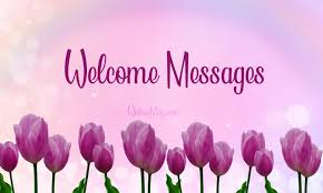 70 Welcome Messages Short Warm Welcome Wishes Wishesmsg