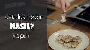Nasil Uykuluk Nedir Nasil Yapilir Merlin Mutfakta Mutfak Ipuclari Youtube