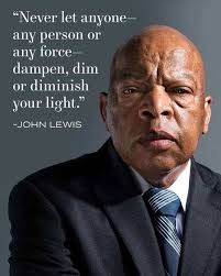 Pin By Abigail Brown On New Me In 2020 John Lewis Quotes Inspirational Quotes Inspirational Words