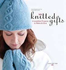 Interweave Presents Knitted Gifts: Irresistible Projects to Make and Give