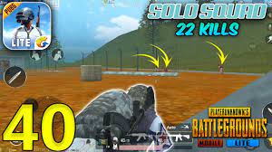 Pubg Mobile Lite 22 Kills Solo Squad Gameplay Part 40 Youtube