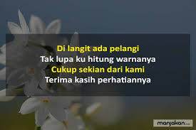 Terima kasih sudah memberikan saya wadah untuk belajar dan berkembang karena dari sanalah saya tau bagaimana menghargai waktu dan menghargai sebuah proses dalam memperjuangkan sesuatu, tidak mudah memang tapi karena kita tidak berjuang sendiri, kita berjuang. 25 Contoh Pantun Terima Kasih Dan Sangat Berkesan Untuk Di Gunakan