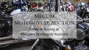 Mecum Motorcycle Auction 2021 Ultimate Guide To Buying At Mecum S Motorcycle Auctions Motorcycle Shipping Company
