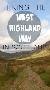 Hiking The West Highland Way In Scotland The Path She Took West Highland Way Scotland Hiking Scotland Highlands